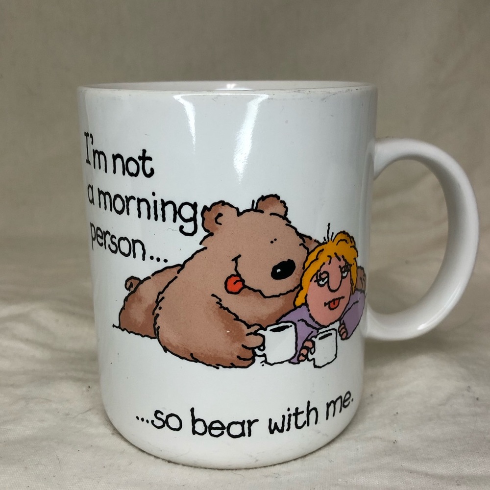 I’m Not A Morning Person…. So Bear With Me Mug
